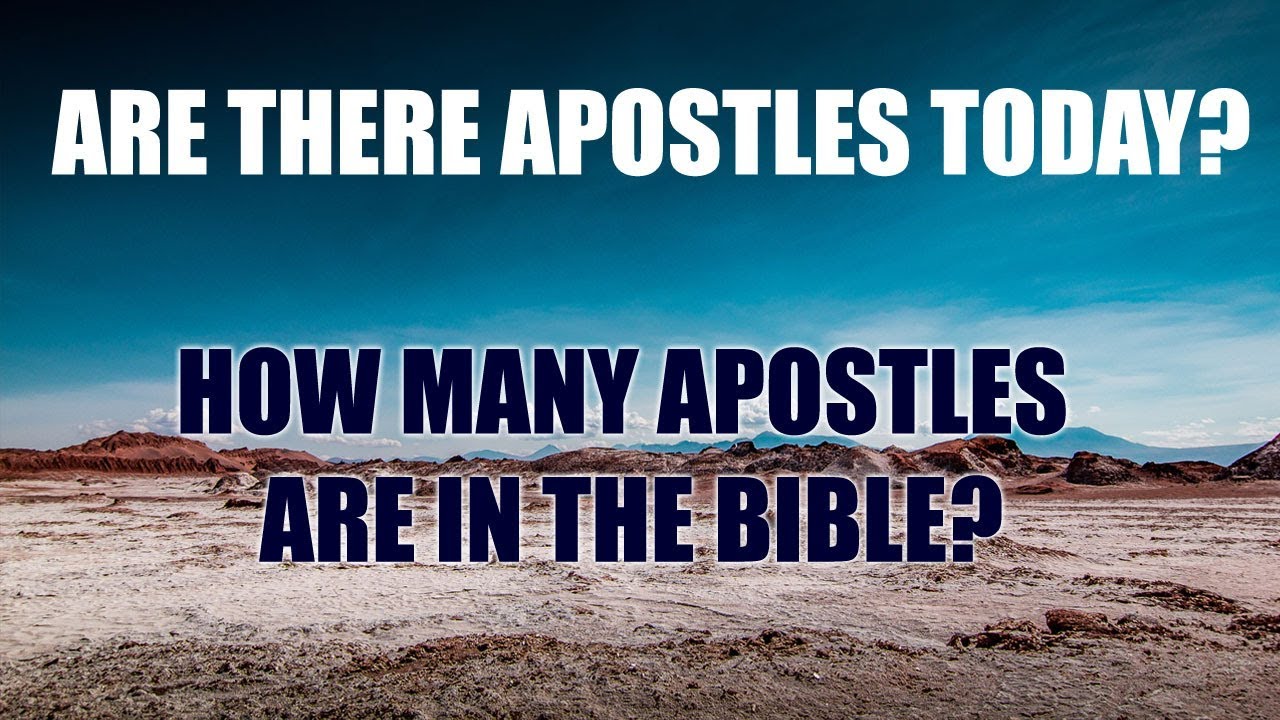 Paul's Apostleship Doctine - 12 or more? Are there Apostles today ...
