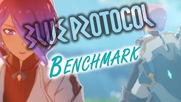 Blue Protocol - Benchmark JP [ potatoPC ]