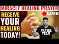 ( ONLINE PRAYER LIVE ) PRAYER FOR PHYSICAL HEALING - MIRACLE HEALING PRAYER