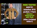 Ride Tested | REV'IT! Echelon GTX Jacket and Pants (Klim Carlsbad Killer?)