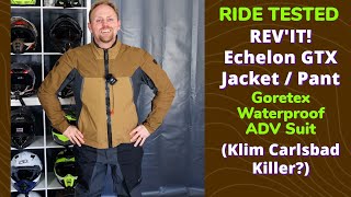 Ride Tested | REV&#39;IT! Echelon GTX Jacket and Pants (Klim Carlsbad Killer?)