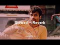 Un un  yadnesh lofi remake mulshi pattern  slowed  reverb  marathi lofi 