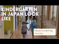 Kindergarten in Japan. How does Japan kindergarten look like?