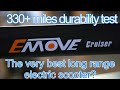 EMOVE CRUISER - 330+ Mile long range durability test - 52V 1600W DUAL SUSPENSION - ELECTRIC SCOOTER.