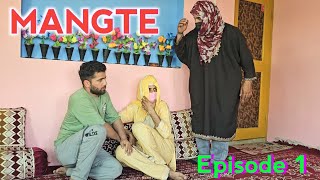 Mangte | Episode 1 | Kashmiri Drama