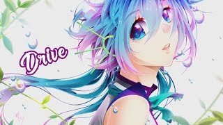 Nightcore - Drive