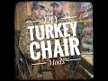 DIY Turkey Chair Mods DIY Turkey Chair Mods