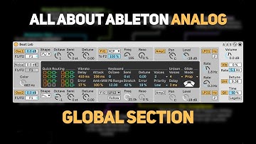 All About Ableton Analog - Global Section (Part 5) | Beat Lab
