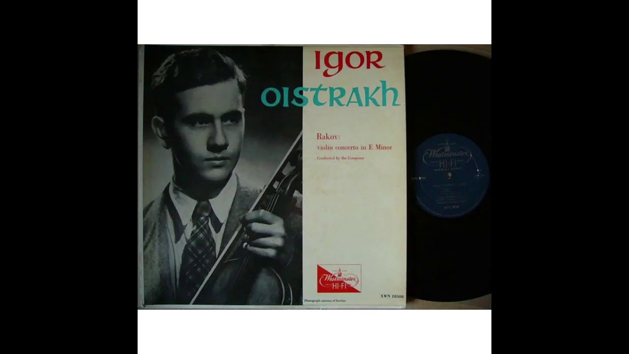 Nikolai Rakov: Violin Concerto No 1. Igor Oistrakh, violin; USSR State ...