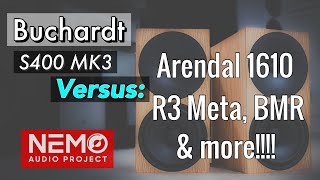 Buchardt S400 MK3 Comparisons to Arendal 1610, R3 Meta, BMR, Fritz, and MORE!!