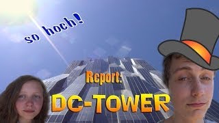 Der DC-TOWER, das HÖCHSTE Gebäude Österreichs! | mit Thika und Alxxi | ✎ Report