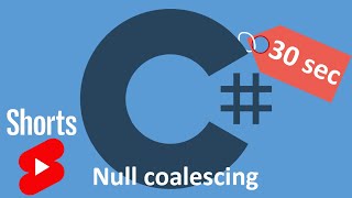 C# Null coalescing operator за 30 секунд #Shorts