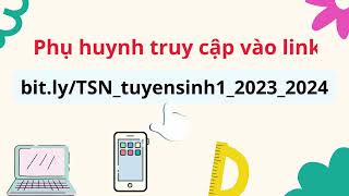 Hướng dẫn đăng ký tuyển sinh trực tuyến Trường Tiểu học Tân Sơn Nhì