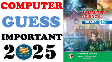 Class 12 Computer Guess Paper 2025 | Federal Board | KPK Board | Study With ME In Pakistan