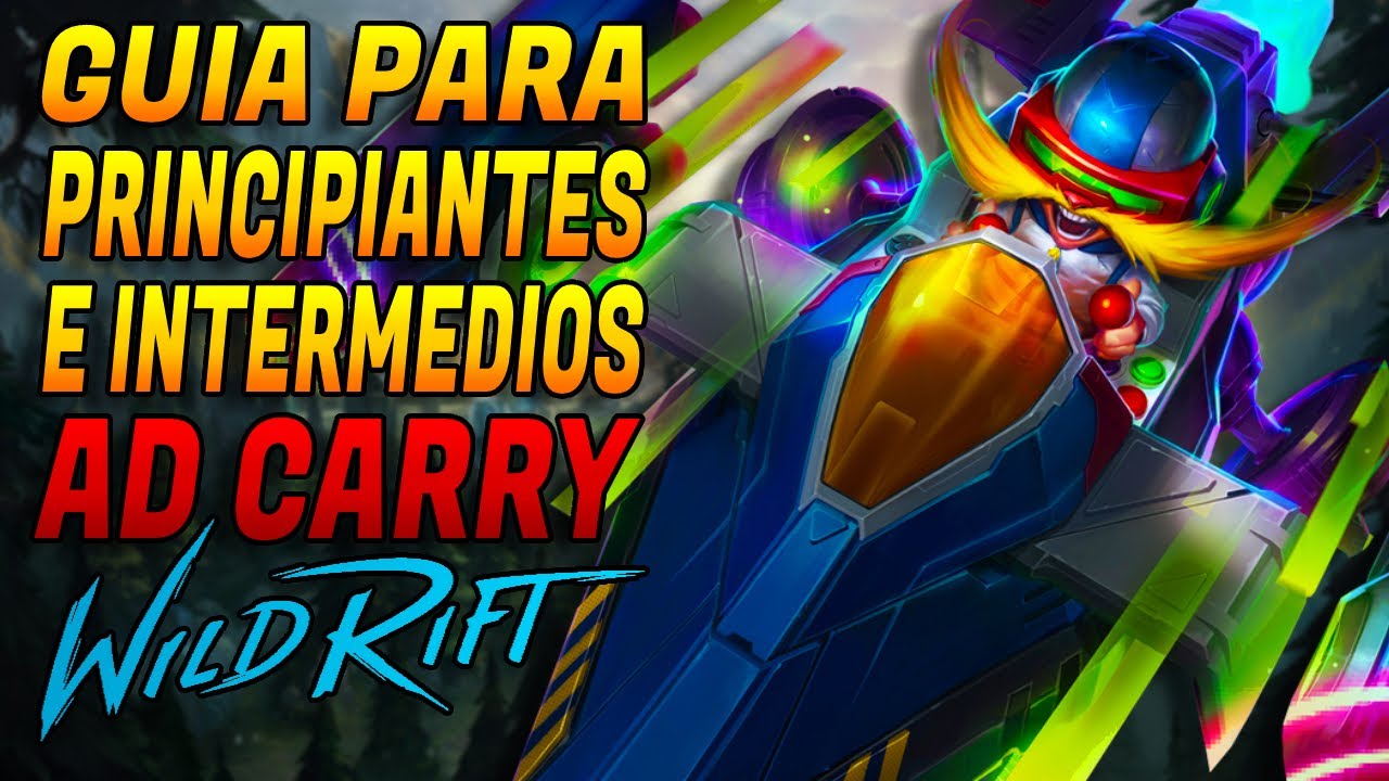 🏹 GUIA LOL Wild Rift ADC (AD Carry) | 🧠 Principiantes e Intermedios ...