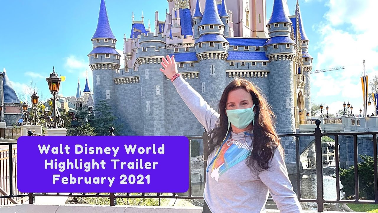 Walt Disney World February 2021 Highlight Trailer 