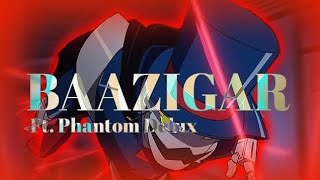 Phantom Deluxe - Baazigar Amvedit Ft.kurut Hartman
