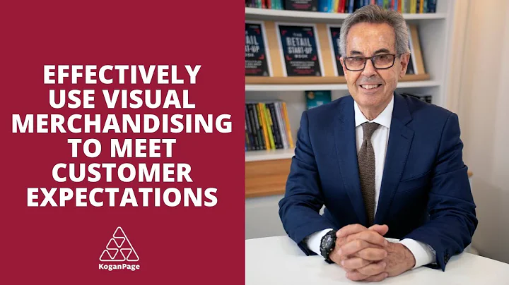 Effectively Use Visual Merchandising to Meet Custo...