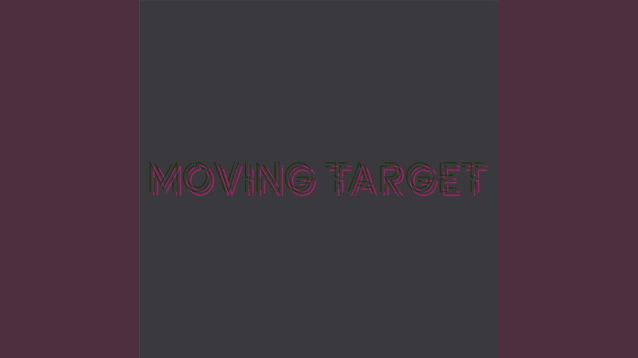 Watch Moving Target on YouTube Watch Moving Target on YouTube