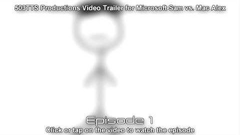 Trailer for Microsoft Sam vs. Mac Alex: Episode 1