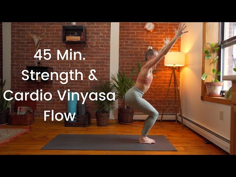 45 Minute Strength & Cardio Vinyasa Yoga Flow