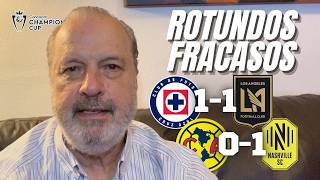 ROTUNDOS FRACASOS | Club América vs Nashville | Cruz Azul vs LAFC | Concacaf Champions Cup 2026