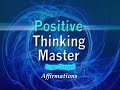Positive thinking master  supercharged affirmations