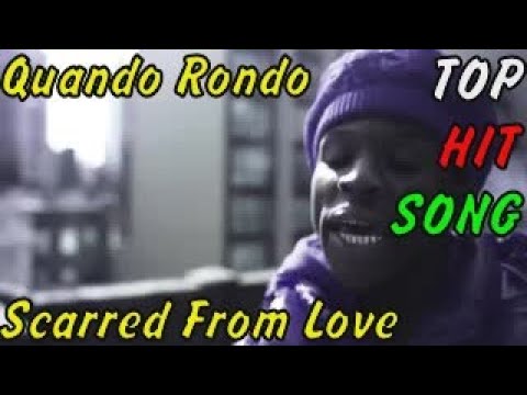 Quando Rondo - Scarred From Love