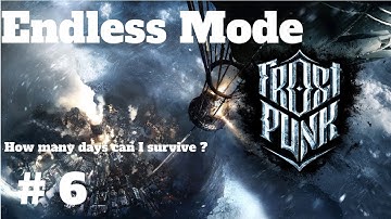 Frostpunk - Endless Mode - Crags - # 6
