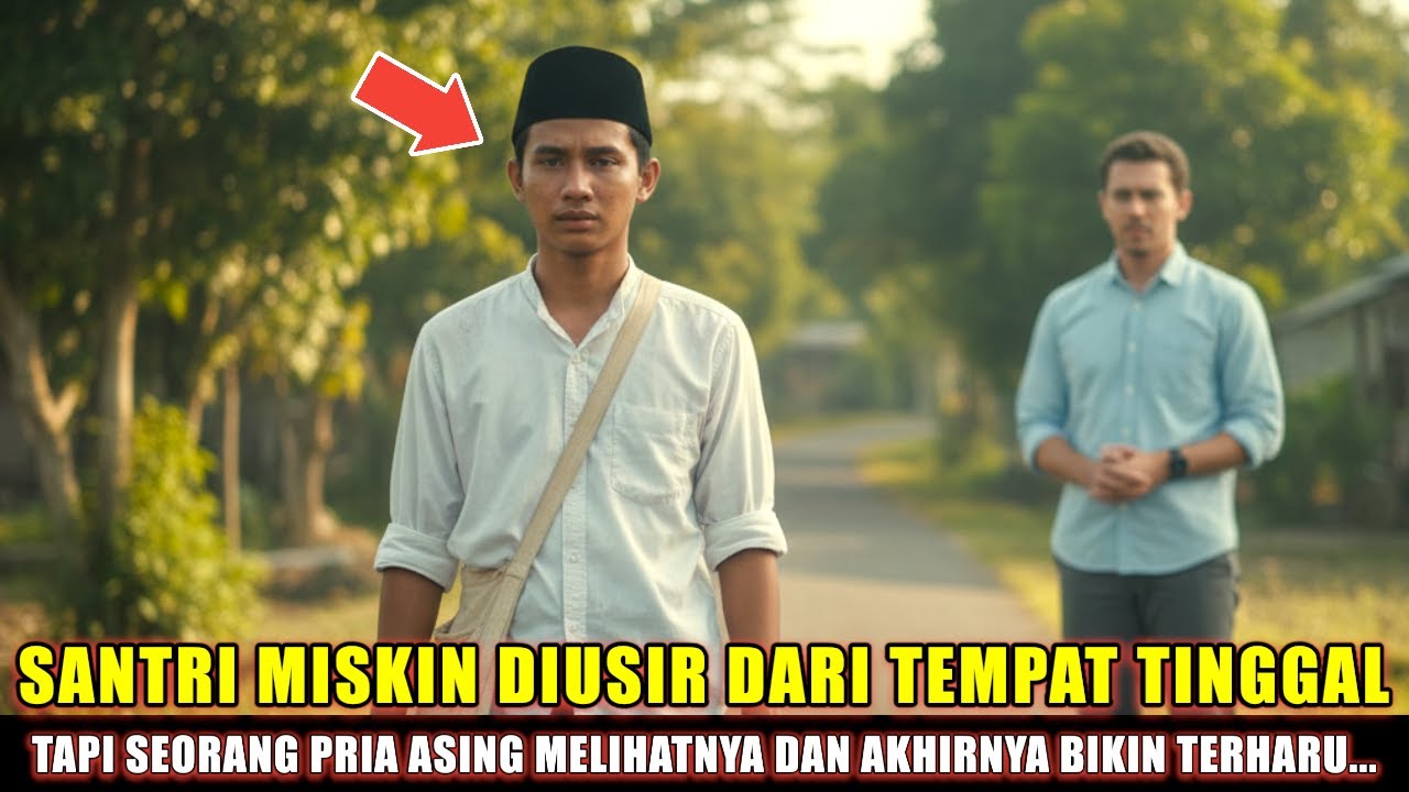 Santri Miskin Ini Diusir dari Tempat Tinggal, Tapi Seorang Pria Asing Melihatnya…