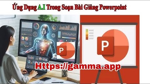 #2 Soạn Bài Giảng Powerpoint Bằng A.I Với 1 Cú Click