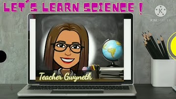 Science 6 Quarter 1 Module 1 Lesson 2