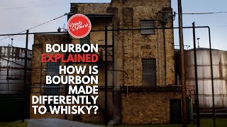 How is Bourbon Made Differently to Whisky? | Bourbon Explained | FDM | Drinks Network