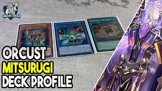 Yugioh 1st Place Mitsurugi Orcust Deck Profile