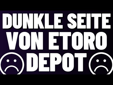 ? DIE DUNKLE SEITE VON ETORO! ? FINGER WEG VON ETORO ODER SINNVOLLE ALTERNATIVE?