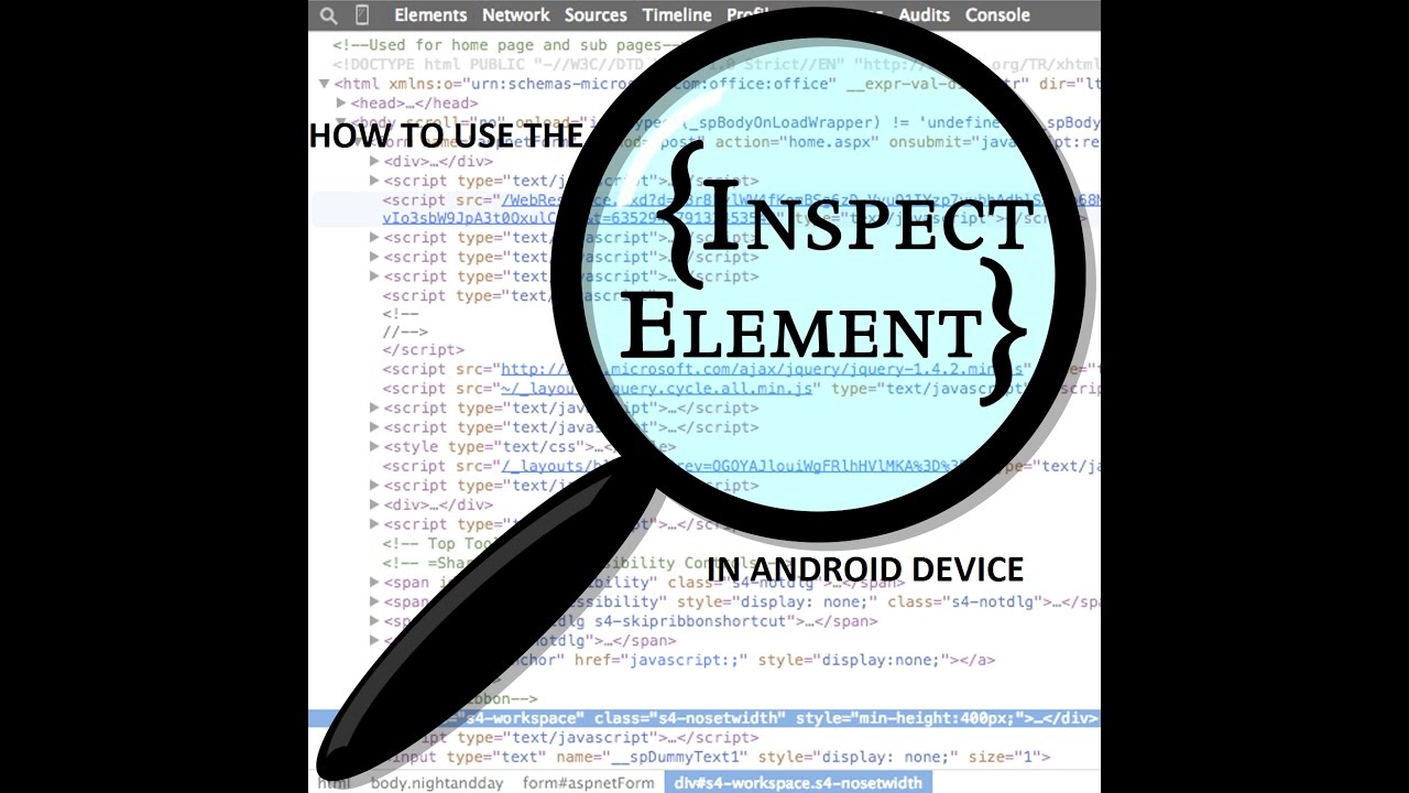 HOW TO USE THE INSPECT ELEMENT IN ANDROID DEVICE - YouTube