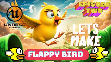 Lets Make Flappy Bird 3D in Unreal Engine 5 – EPISODE 2