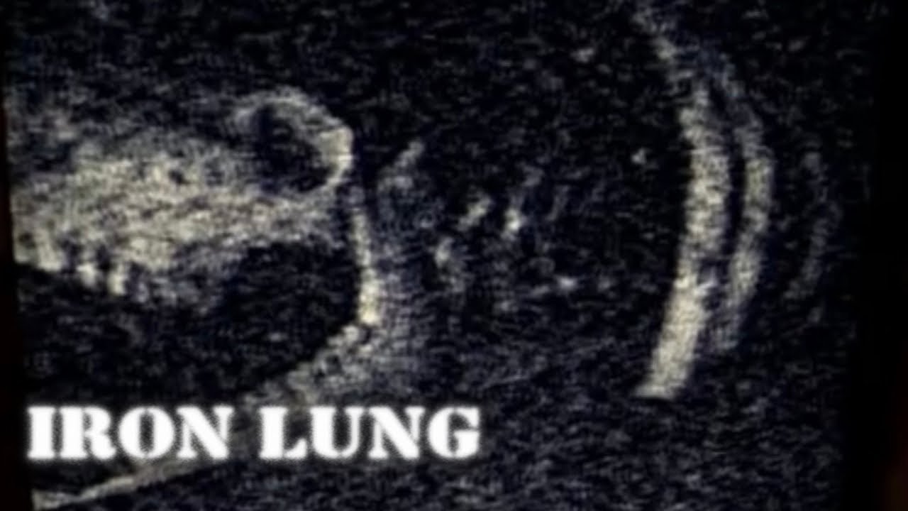 IRON LUNG GAVE ME PARANOIA 