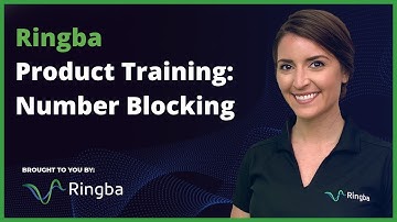 Ringba Product Training: Number Blocking