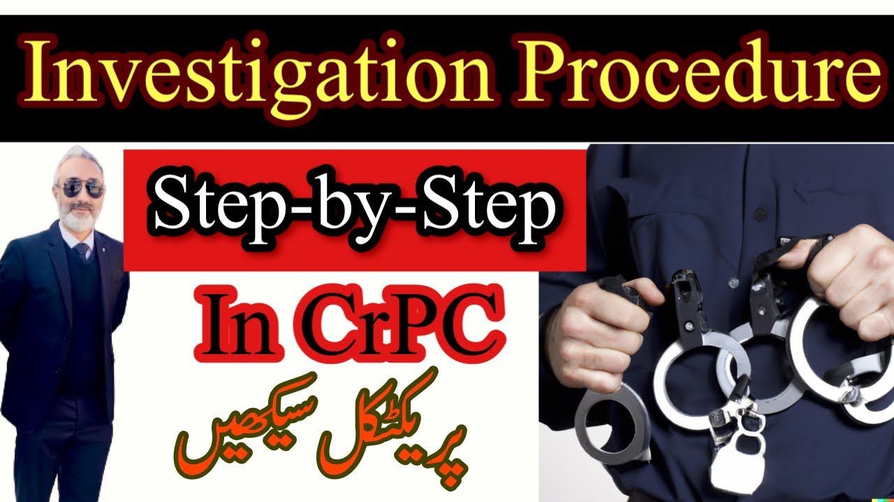 Investigation Procedure CrPC Procedure of Investigation