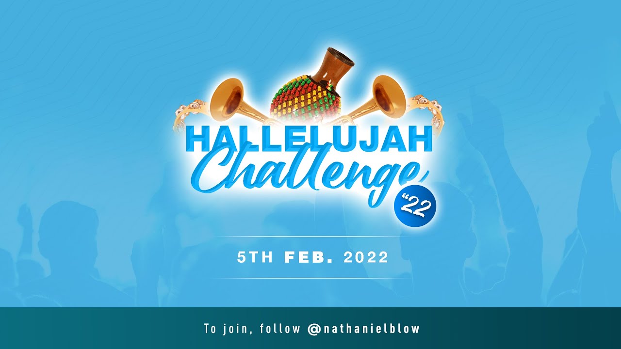 Download FEBRUARY HALLELUJAH CHALLENGE || 2022 || DAY10 ||