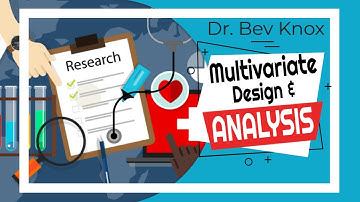 Multivariate Design and Analysis Explained - Research Methods