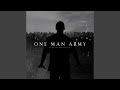 One man army