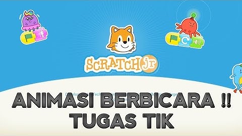CARA MEMBUAT ANIMASI CERITA SCRATCH JR [TUGAS TIK]