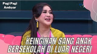 Bangganya Paramitha Rusady Soal Anaknya Yang Baru Saja Lulus Sekolah | PAGI PAGI AMBYAR (12/7/22) P2