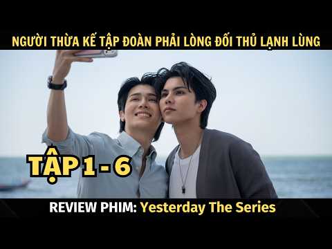 Review Phim Người Thừa Kế Tập Đoàn Phải Lòng Đối Thủ | Tập 1 - 6 | Tóm Tắt Phim