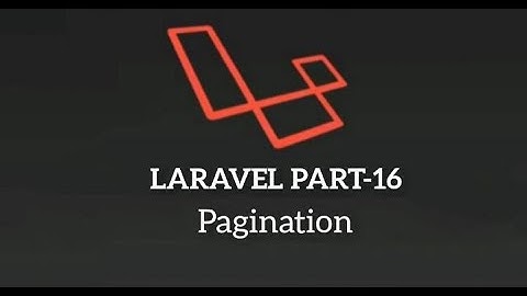 Laravel 7 Hindi tutorial #16 | Pagination | Laravel pagination bootstrap 4