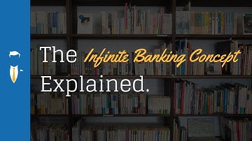 The Infinite Banking Concept Explained by a CFP