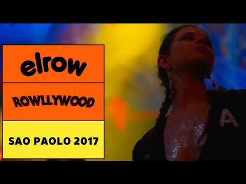 ROWLLYWOOD I Sao Paolo 2017 I elrow