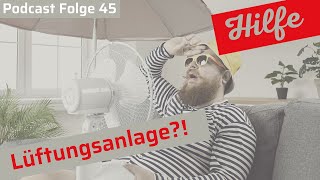 Lüftungsanlagen und Blower-Door-Test | Podcast Nr. 45